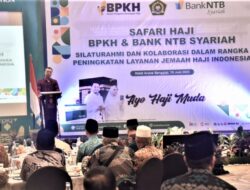 BPKH di NTB Mudahkan Masyarakat Tunaikan Ibadah Haji